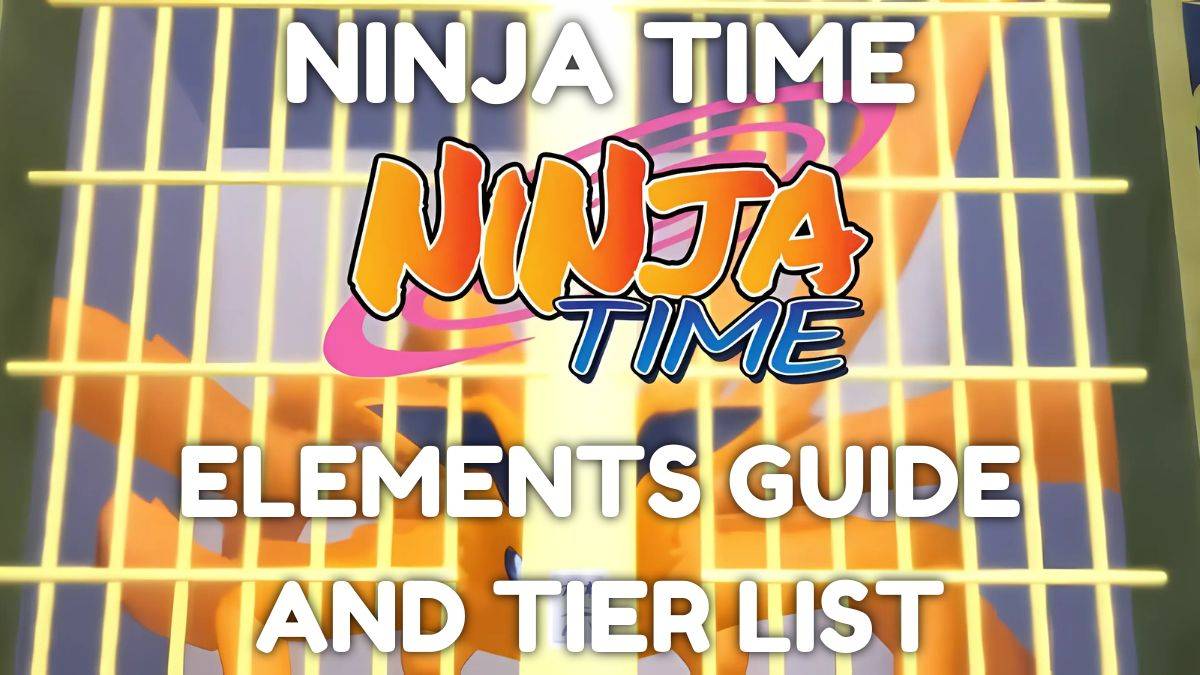 Ninja Time元素：综合指南与排名揭晓