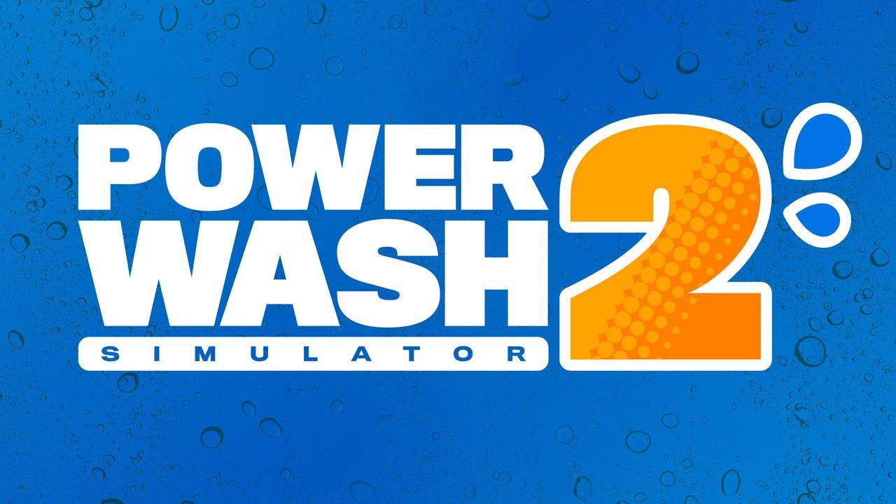 POWERWASH -SIMULER -Fortsetzung angekündigt